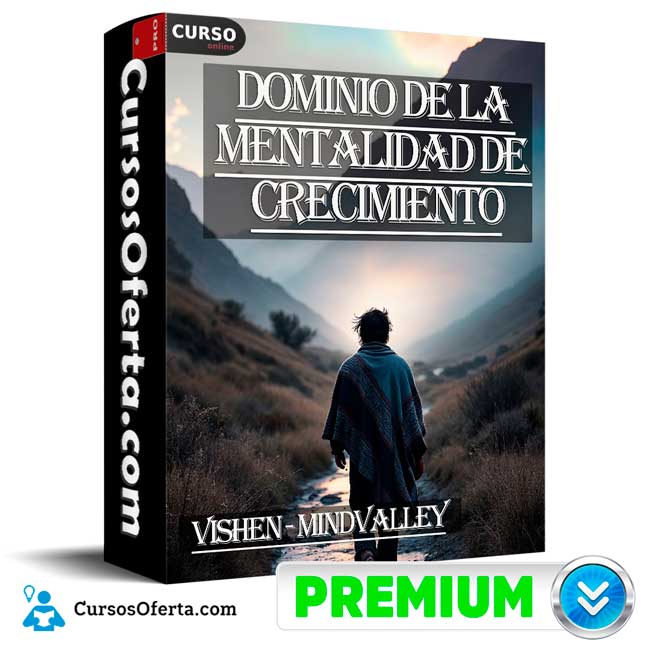 Dominio de la mentalidad de crecimiento de Vishen - Mindvalley