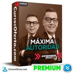 Máxima Autoridad de Emprendedor Eficaz