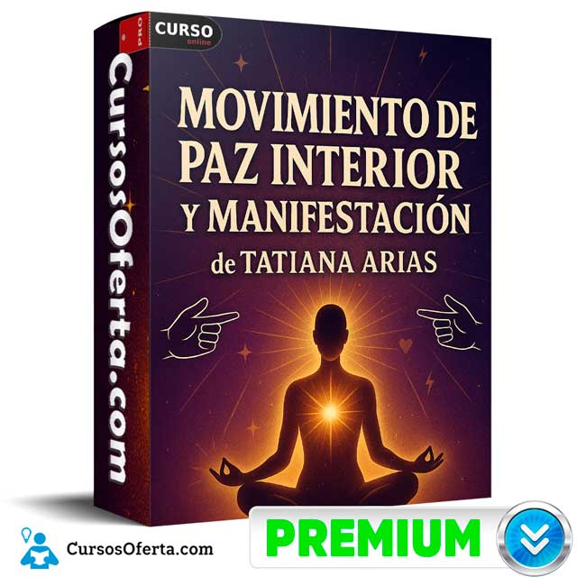 Movimiento de Paz Interior y Manifestación de Tatiana Arias