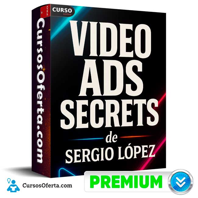 Video Ads Secrets de Sergio López
