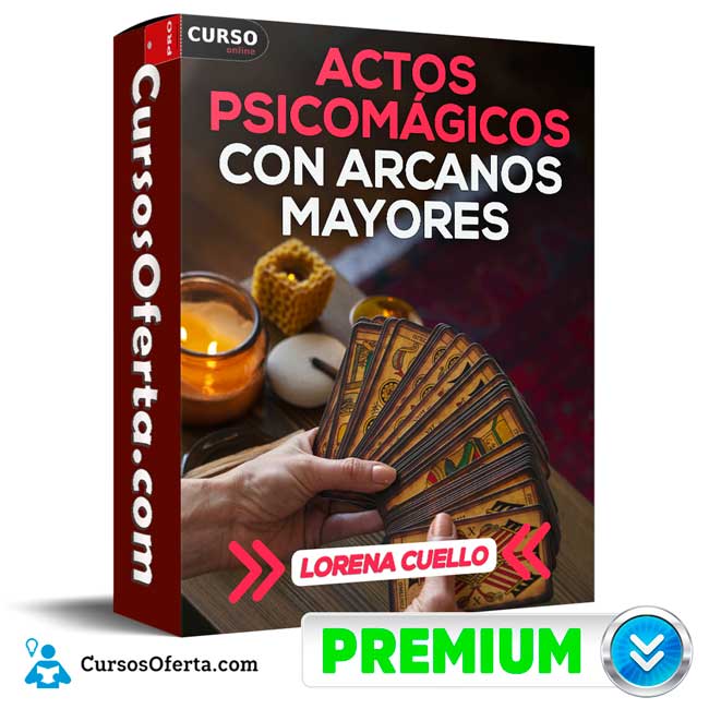 Actos Psicomágicos con Arcanos Mayores de Lorena Cuello