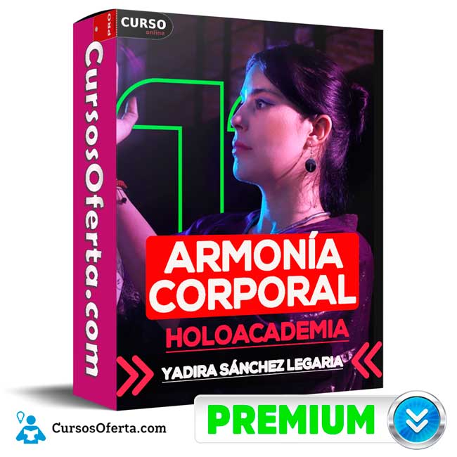Armonía Corporal de Yadira Sánchez Legaria - Holoacademia