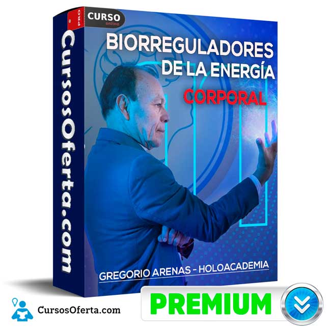 Biorreguladores de la Energía Corporal de Gregorio Arenas - Holoacademia