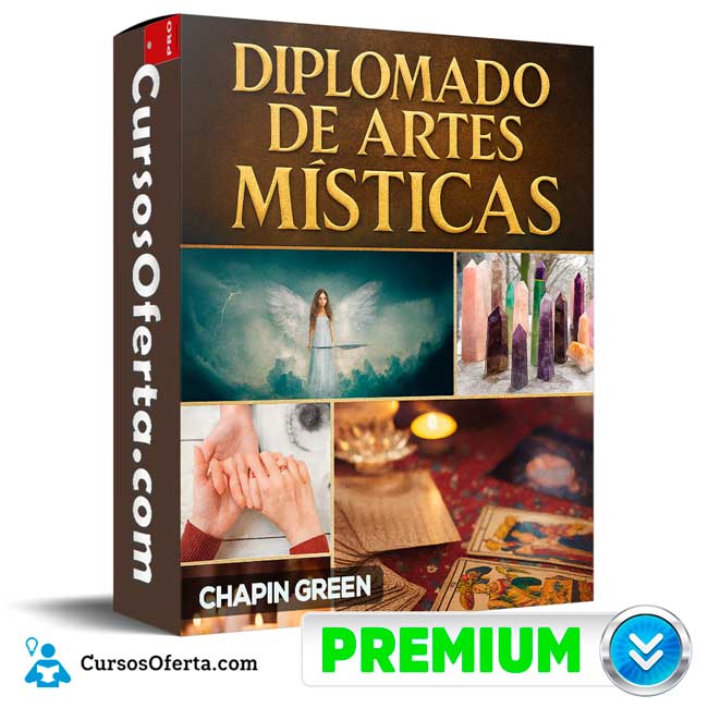 Diplomado Artes Místicas de Chapin Green