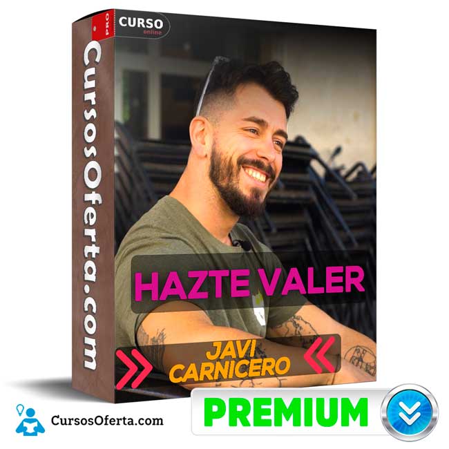 Hazte Valer de Javi Carnicero