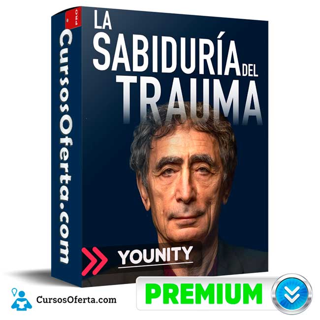 La Sabiduría del Trauma de Younity