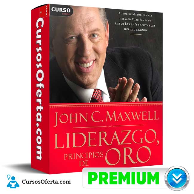 Liderazgo Principios de Oro de Maxwell Leadership