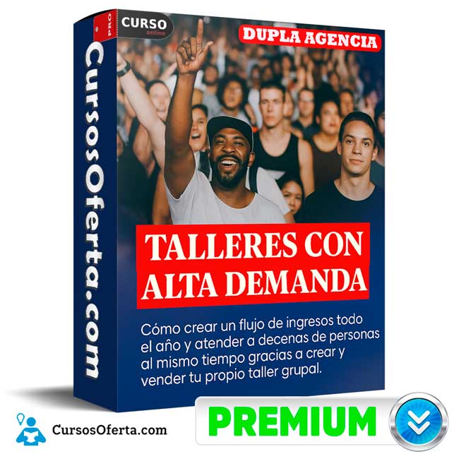 Talleres con Alta Demanda de Dupla Agencia