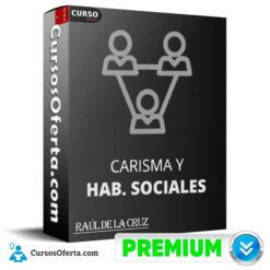 Carisma y Habilidades Sociales Legend de Raúl de la Cruz