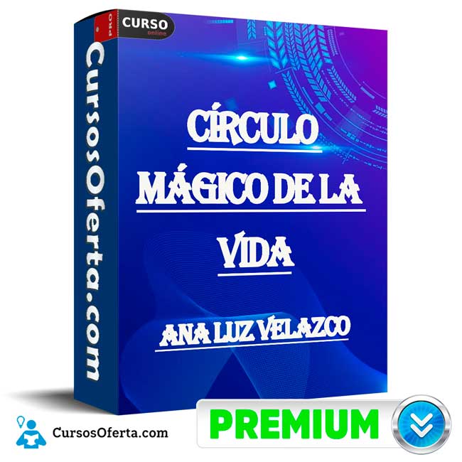 Círculo Mágico de Vida de Ana Luz Velazco