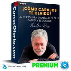 Cómo carajos te olvido de Walter Riso