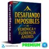 Desafiando Imposibles de Verónica y Florencia Andrés