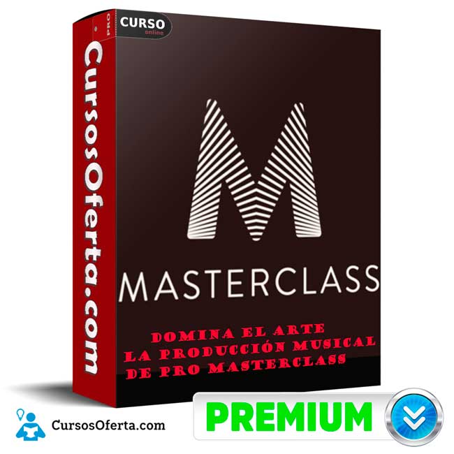 Domina el Arte de la Producción Musical de Pro MasterClass