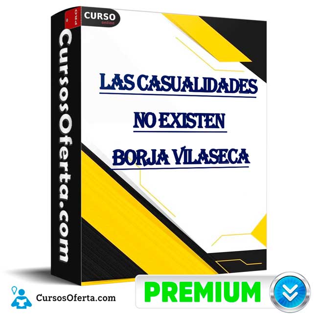 Las casualidades no existen de Borja Vilaseca