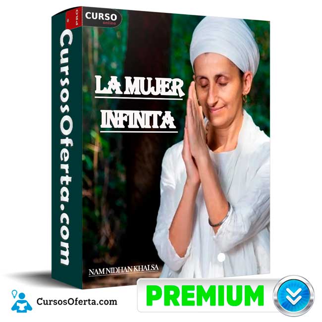 Mujer Infinita de Nam Nidhan Khalsa