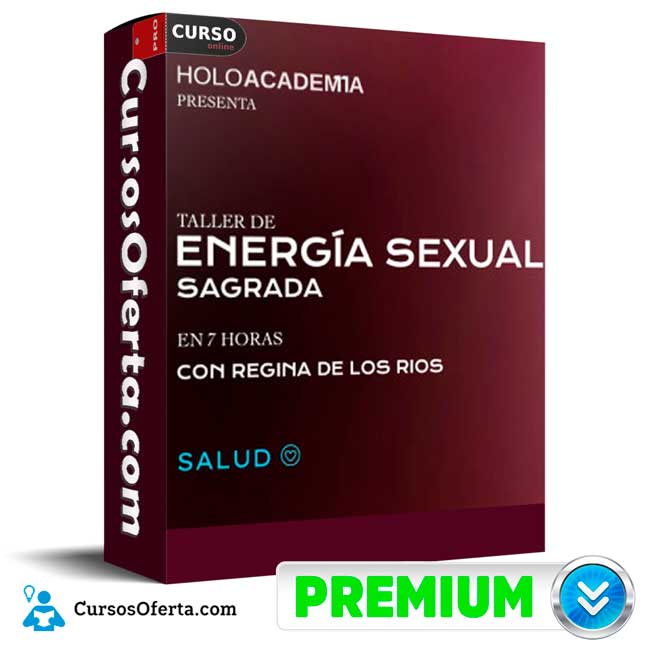 Taller Energía Sexual Sagrada de Regina de los Ríos - Holoacademia