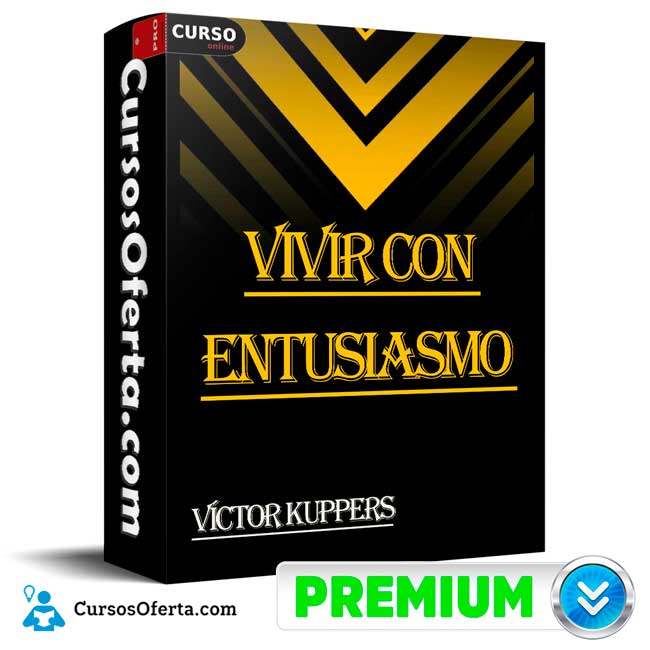 Vivir Con Entusiasmo de Víctor Kuppers