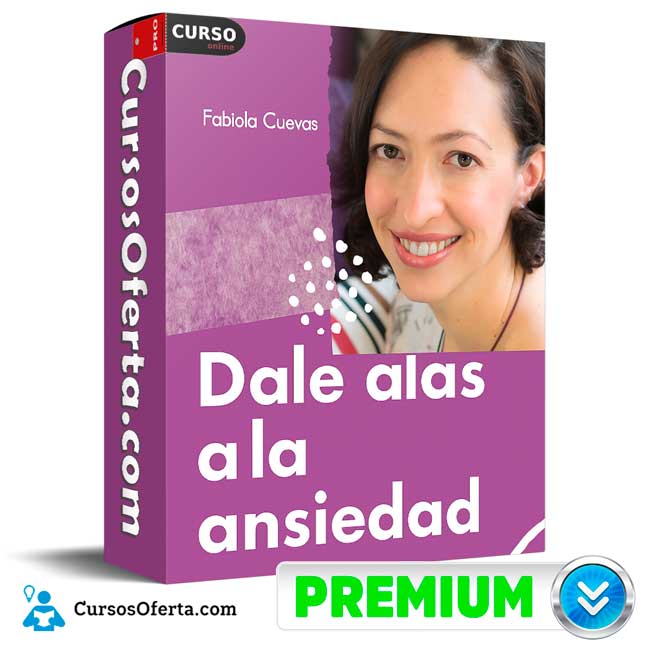 Dale Alas a la Ansiedad de Fabiola Cuevas