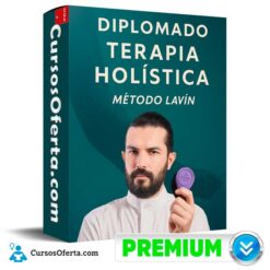 Diplomado en Terapia Holística de Alejandro Lavín