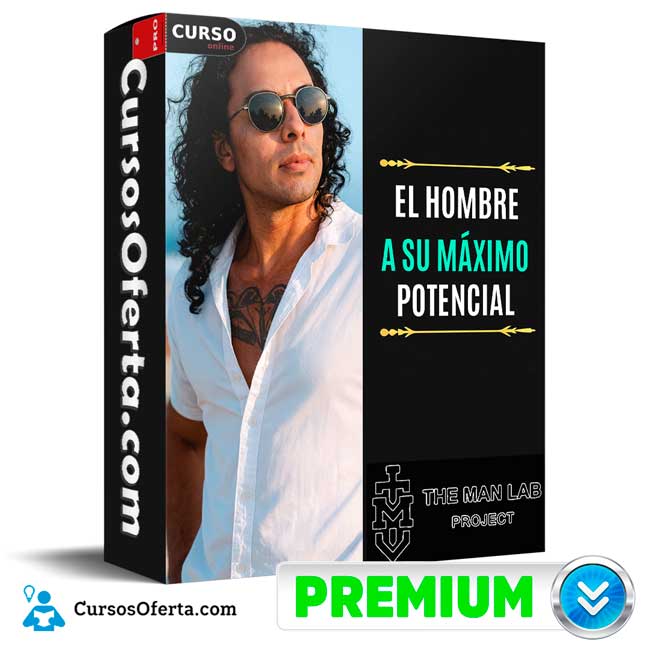 El Hombre a su Máximo Potencial de The Man Lab Project