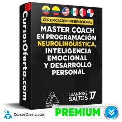 Master Coach en Programación Neurolingüística, Inteligencia Emocional y Desarrollo Personal de Juan José Saltos