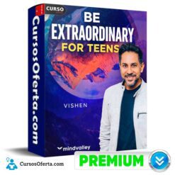 Be Extraordinary For Teens (Inglés) de Vishen - Mindvalley