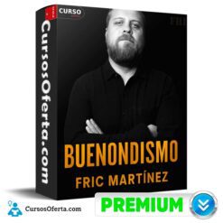 Buenondismo de Fric Martínez