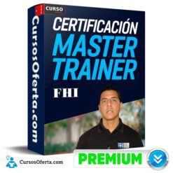 Certificación en Master Trainer de FHI