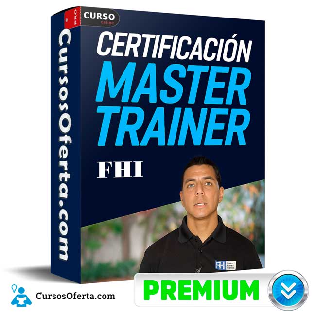 Certificación en Master Trainer de FHI
