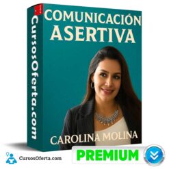 Comunicación Asertiva de Carolina Molina