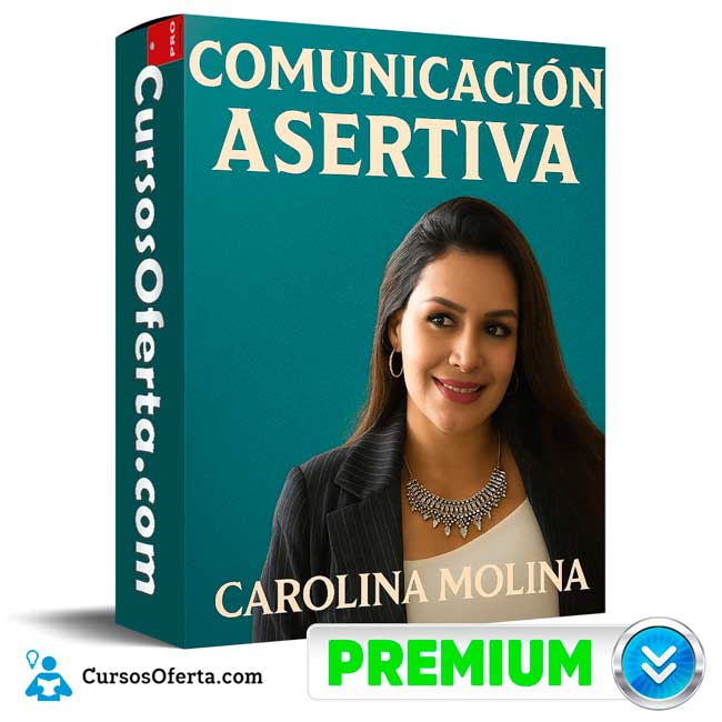 Comunicación Asertiva de Carolina Molina