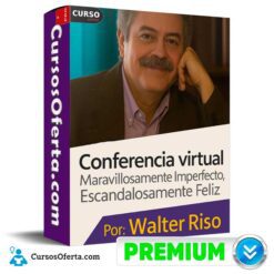 Conferencia Maravillosamente Imperfecto de Walter Riso