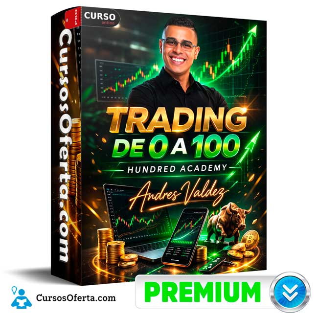 Curso de Trading de 0 a 100 de Hundred Academy - Andres Valdes