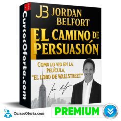 El Camino de la Persuasión de Jordan Belfort