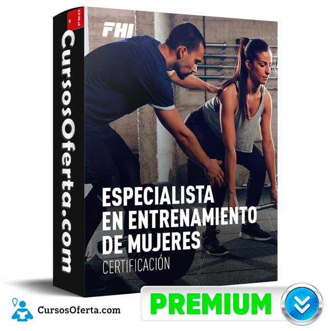 Especialista en entrenamiento de mujeres de FHI