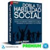 Habilidades Sociales. Rompe tus Miedos y Timidez Para Hablar de Jason Boom