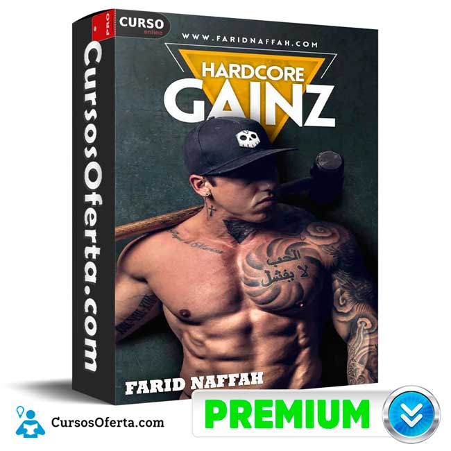 Hardcore Gainz de Farid Naffah