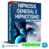 Hipnosis General e Hipnotismo de Rod Fuentes