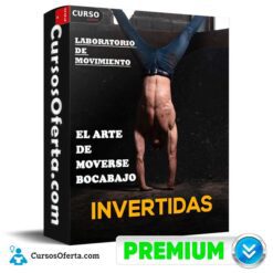 INVERTIDAS El Arte de Moverte Bocabajo de Laboratorio de Movimiento