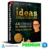 Ideas Millonarias de Juan Diego Gómez