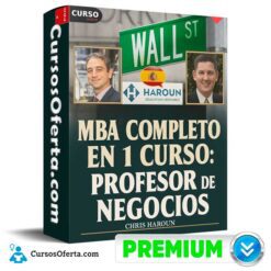 MBA Completo en 1 Curso. Profesor de Negocios Premiado de Chris Haroun