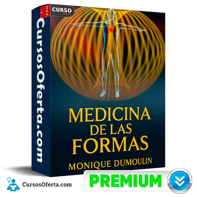 Medicina de las Formas de Monique Dumoulin