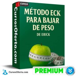 Método ECK para bajar de peso de Erick