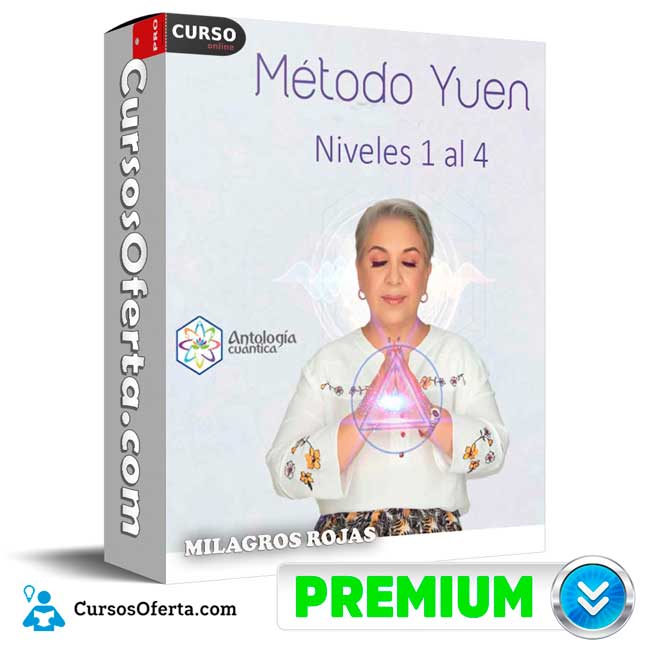 Método Yuen Niveles 1 al 4 de Antología Cuántica - Milagros Rojas