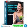 Nutrición deportiva para mujeres de FHI