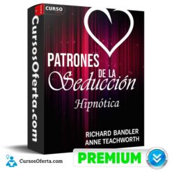 Patrones de la Seducción Hipnótica de Richard Bandler