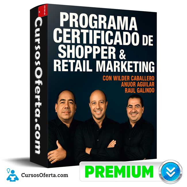 Programa Certificado de Shopper y Retail Marketing de Wilder Caballero y otros