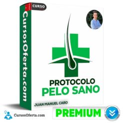 Protocolo Pelo Sano de Juan Manuel Caro