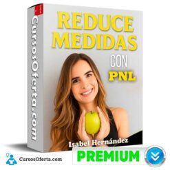 Reduce medidas con PNL de Isabel Hernández