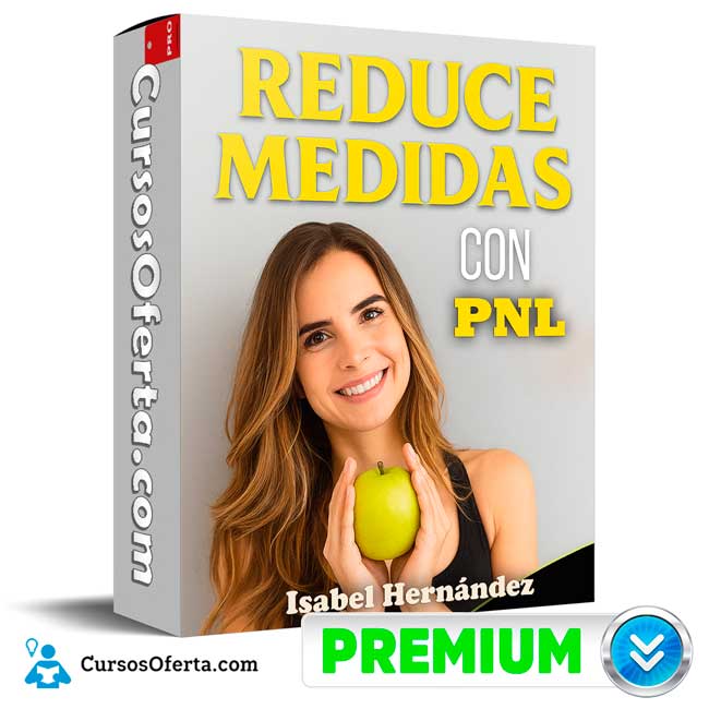 Reduce medidas con PNL de Isabel Hernández